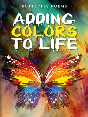 cover image of Adding Colors to Life